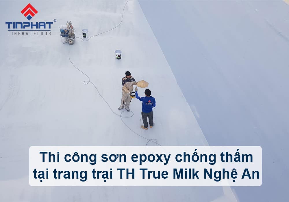 Thi công sơn epoxy chống thấm - Bể xử lý nước thải TH True Milk Nghệ An