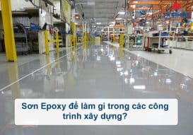 sơn epoxy để làm gì trong xây dựng