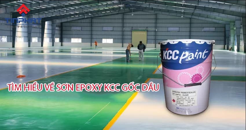 Tìm hiểu về sơn epoxy KCC gốc dầu