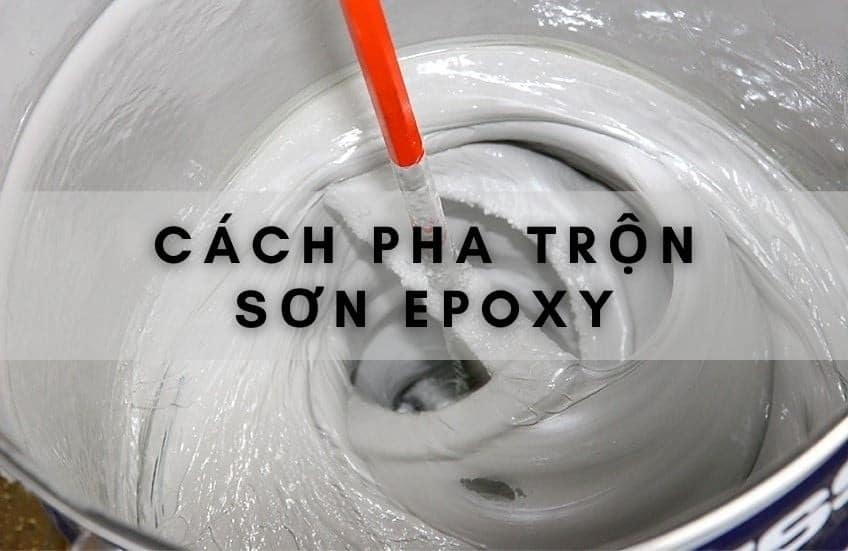 Sơn Epoxy Tín Phát cach-pha-son-epoxy-2-thanh-phan-1 